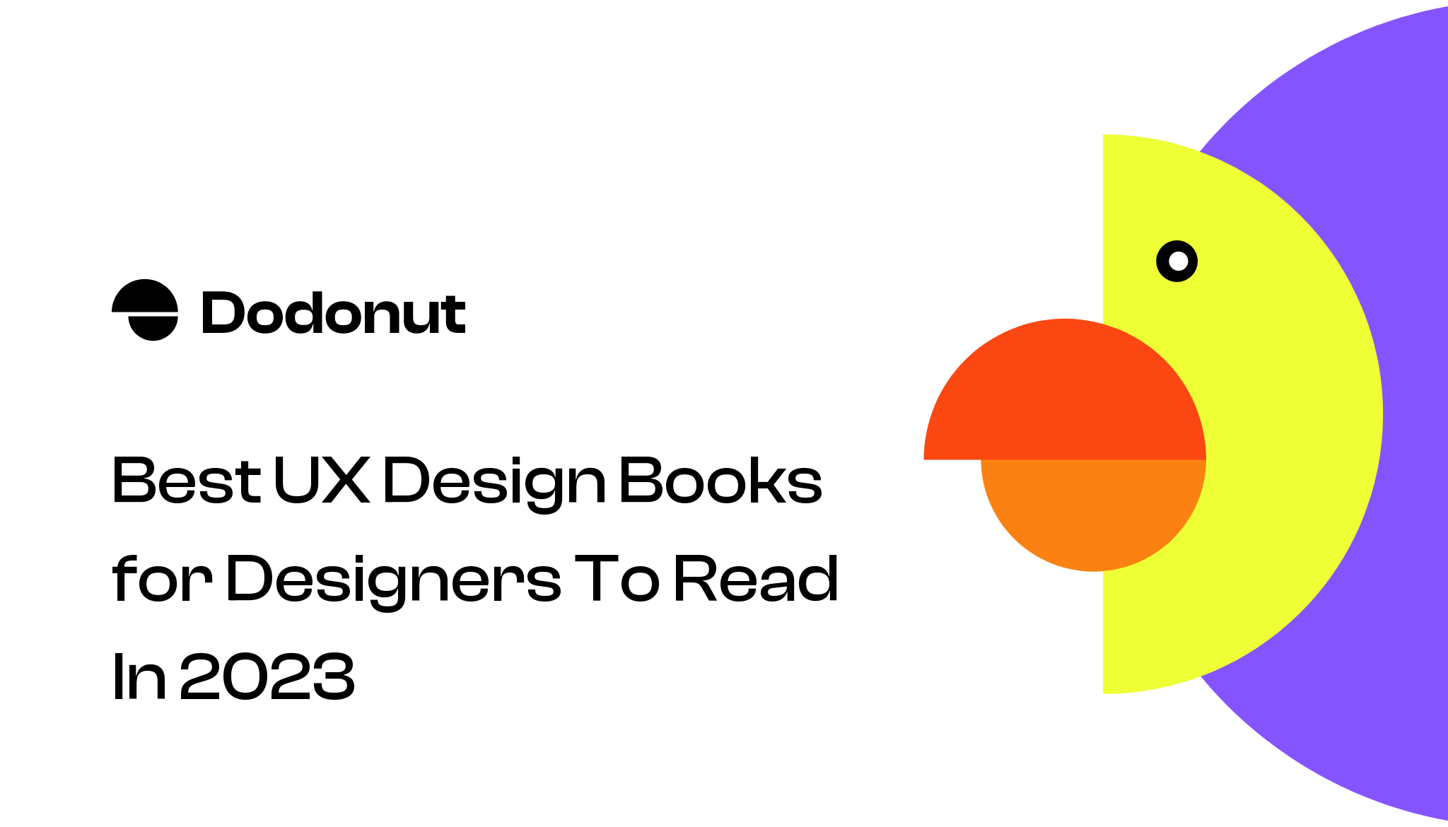 Best UX Design Books For Designers To Read In 2023 | Dodonut